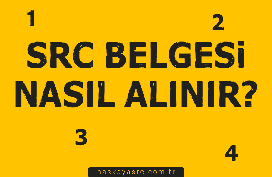 SRC Belgesi Nedir