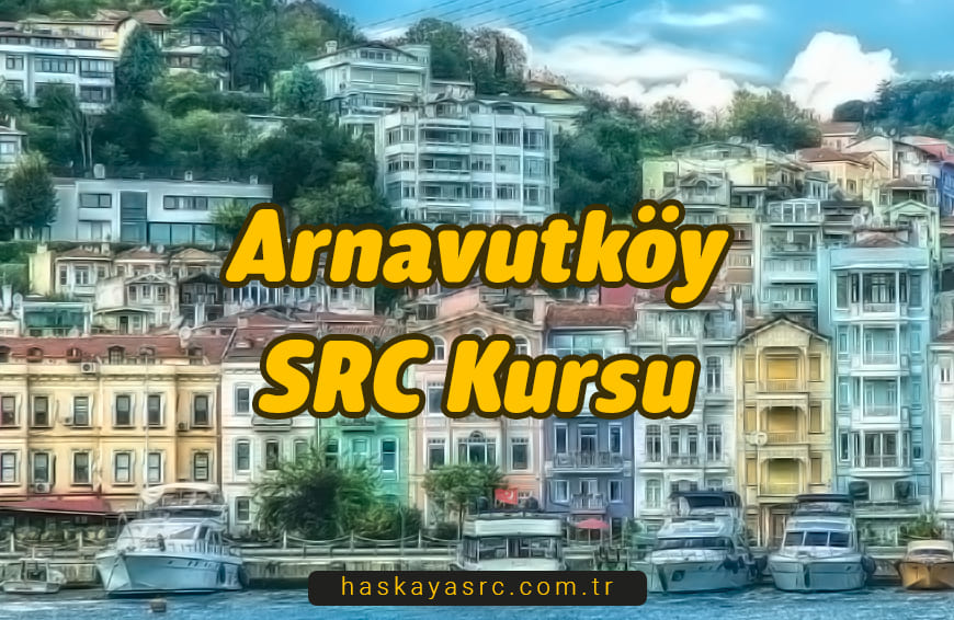 Arnavutköy SRC Kursu